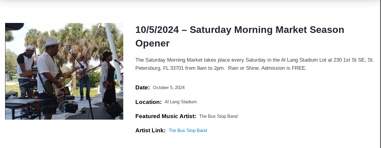 Saturday Morning Market Returns to Al Lang Stadium Tomorrow, October 5th