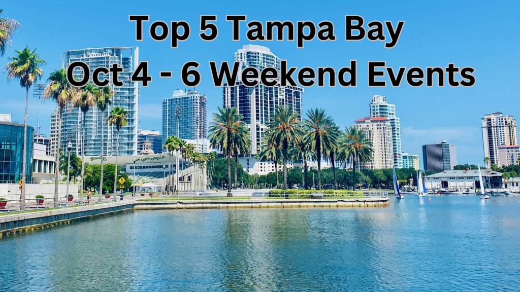 Top 5 Tampa Bay Oct 4 – 6 Weekend&nbsp;Events