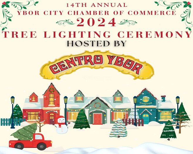 Ybor City Announces 14th Annual Christmas Tree Lighting Celebration on 7th Avenue on November 20th