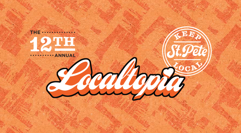 St. Pete’s Localtopia 2025 Critical for Local Business&nbsp;Recovery